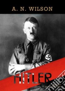 Hitler (CD Audiobook) libro in lingua di Wilson A. N., Cosham Ralph (NRT)