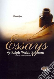 Essays (CD Audiobook) libro in lingua di Emerson Ralph Waldo, Riggenbach Jeff (NRT)