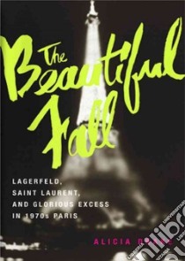 The Beautiful Fall (CD Audiobook) libro in lingua di Drake Alicia, Dunne Bernadette (NRT)