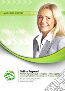 Sell to Anyone! (CD Audiobook) libro in lingua di Ziglar Zig, Tracy Brian, Iverson Larry