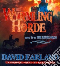 The Wyrmling Horde (CD Audiobook) libro in lingua di Farland David, Porter Ray (NRT)