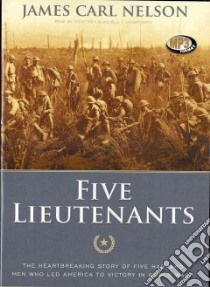 Five Lieutenants (CD Audiobook) libro in lingua di Nelson James Carl, Blaisdell Geoffrey (NRT)