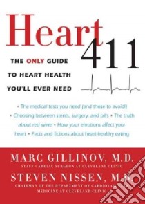 Heart 411 (CD Audiobook) libro in lingua di Gillinov Marc M.d., Nissen Steven, Weiner Tom (NRT)