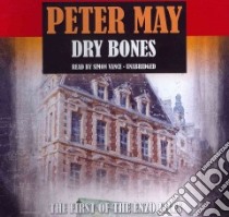 Dry Bones (CD Audiobook) libro in lingua di May Peter, Vance Simon (NRT)