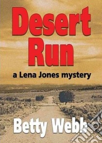 Desert Run (CD Audiobook) libro in lingua di Webb Betty, Gavin Marguerite (NRT)