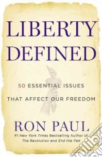 Liberty Defined libro in lingua di Paul Ron
