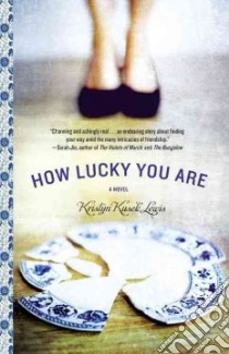 How Lucky You Are libro in lingua di Lewis Kristyn Kusek