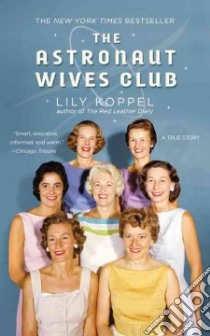 The Astronaut Wives Club libro in lingua di Koppel Lily