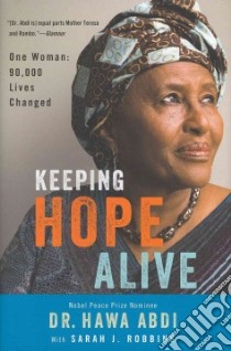 Keeping Hope Alive libro in lingua di Abdi Hawa, Robbins Sarah J. (CON)