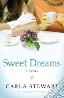 Sweet Dreams libro in lingua di Stewart Carla