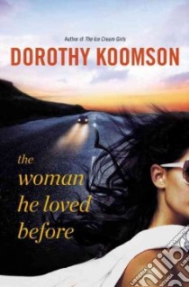The Woman He Loved Before libro in lingua di Koomson Dorothy