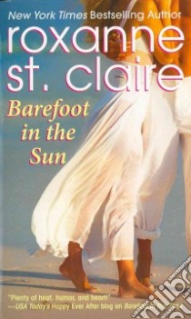 Barefoot in the Sun libro in lingua di St. Claire Roxanne