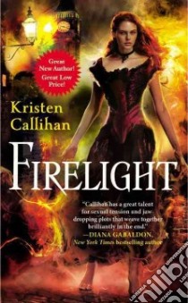 Firelight libro in lingua di Callihan Kristen