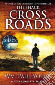 Cross Roads libro in lingua di Young Wm. Paul