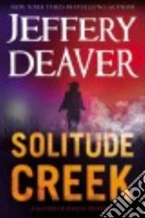Solitude Creek libro in lingua di Deaver Jeffery