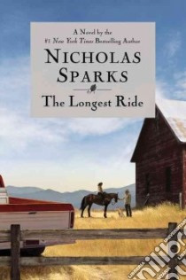The Longest Ride libro in lingua di Sparks Nicholas