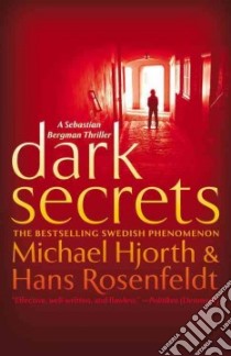Dark Secrets libro in lingua di Hjorth Michael, Rosenfeldt Hans, Delargy Marlaine (TRN)