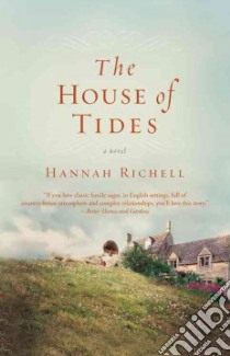 The House of Tides libro in lingua di Richell Hannah