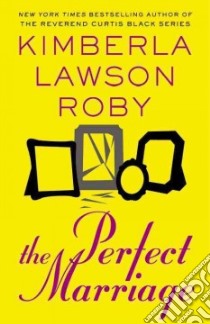 The Perfect Marriage libro in lingua di Roby Kimberla Lawson
