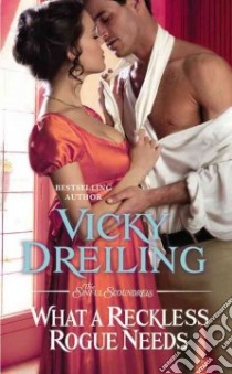 What a Reckless Rogue Needs libro in lingua di Dreiling Vicky