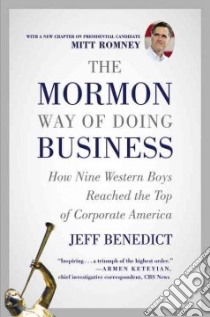 The Mormon Way of Doing Business libro in lingua di Benedict Jeff