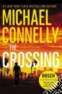 The Crossing libro in lingua di Connelly Michael