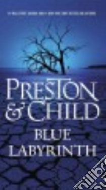 Blue Labyrinth libro in lingua di Preston Douglas, Child Lincoln