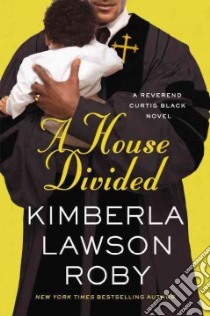 A House Divided libro in lingua di Roby Kimberla Lawson