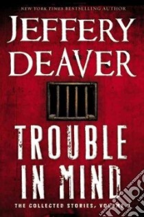 Trouble in Mind libro in lingua di Deaver Jeffery