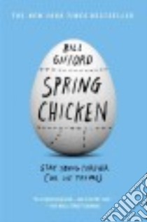Spring Chicken libro in lingua di Gifford Bill