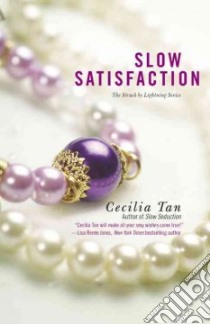 Slow Satisfaction libro in lingua di Tan Cecilia