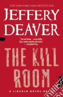 The Kill Room libro in lingua di Deaver Jeffery