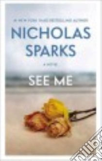See Me libro in lingua di Sparks Nicholas
