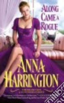 Along Came a Rogue libro in lingua di Harrington Anna