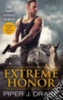 Extreme Honor libro in lingua di Drake Piper J.