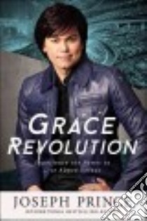 Grace Revolution libro in lingua di Prince Joseph
