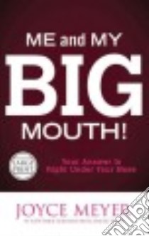 Me and My Big Mouth! libro in lingua di Meyer Joyce