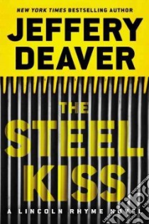 The Steel Kiss libro in lingua di Deaver Jeffery