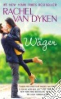 The Wager libro in lingua di Van Dyken Rachel