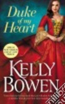 Duke of My Heart libro in lingua di Bowen Kelly