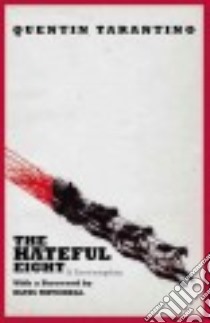The Hateful Eight libro in lingua di Tarantino Quentin