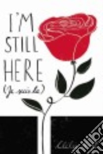 I'm Still Here libro in lingua di Avit Clelie, Foster Lucy (TRN)