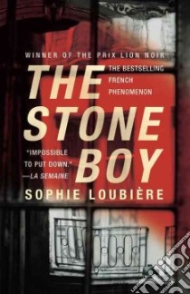 The Stone Boy libro in lingua di Loubiere Sophie, Mahony Nora (RTL)