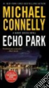 Echo Park libro in lingua di Connelly Michael