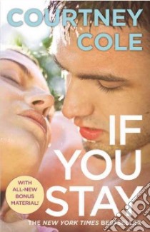 If You Stay libro in lingua di Cole Courtney