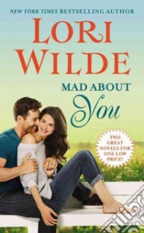 Mad About You libro in lingua di Wilde Lori