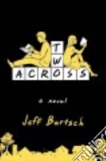 Two Across libro in lingua di Bartsch Jeffrey