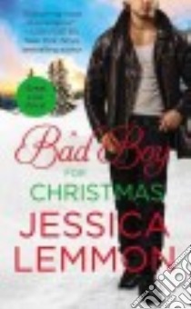 A Bad Boy for Christmas libro in lingua di Lemmon Jessica