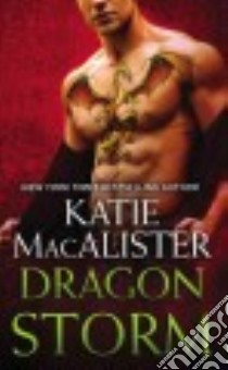 Dragon Storm libro in lingua di MacAlister Katie