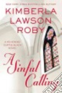 A Sinful Calling libro in lingua di Roby Kimberla Lawson